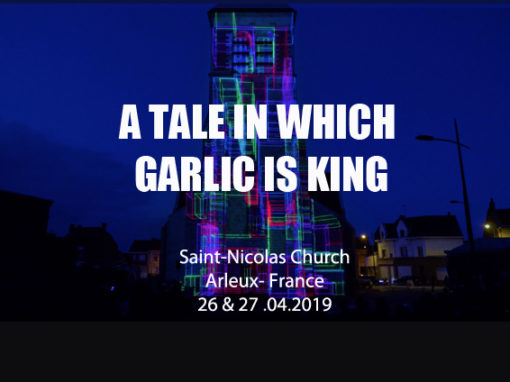 Mapping Monumental – Église Saint Nicolas d’Arleux – Avril 2019